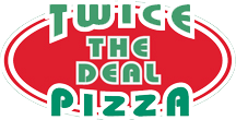 Twice The Deal Pizza Inc